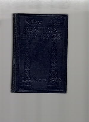 Seller image for New Practical Physics Fundamental Principles and Applications to Daily Life- 1930 for sale by Mossback Books