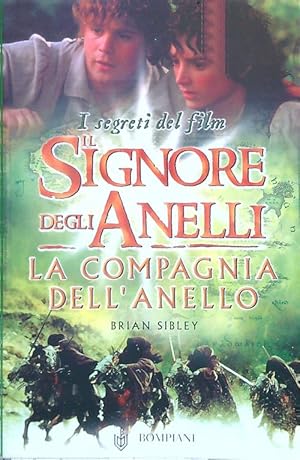 Il Signore degli Anelli. La compagnia dell'anello - I segreti del film