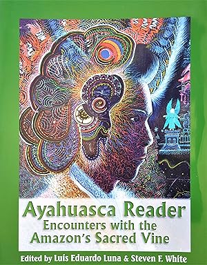 Seller image for Ayahuasca Reader: Encounters with Amazon's Sacred Vine for sale by PKRD