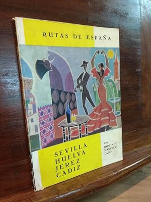 Imagen del vendedor de Rutas de Espaa. Sevilla, Huelva, Jerez, Cadiz a la venta por Libros Antuano