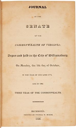 JOURNAL OF THE SENATE OF THE COMMONWEALTH OF VIRGINIA; BEGUN AND HELD IN THE CITY OF WILLIAMSBURG...