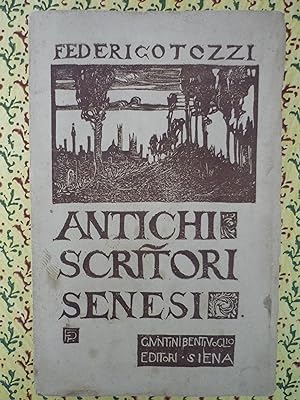 Antologia d'antichi scrittori senesi. (Dalle origini fino a Santa Caterina)