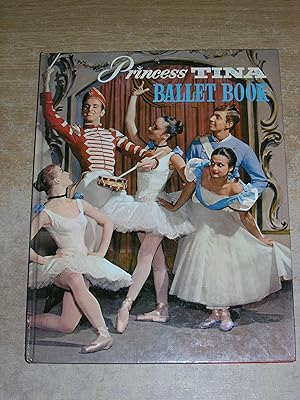 The Princess Tina Ballet Book