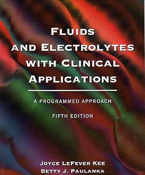 Seller image for Fluids and Electrolytes with Clinical Applications: A Programmed Approach for sale by Biblio Pursuit