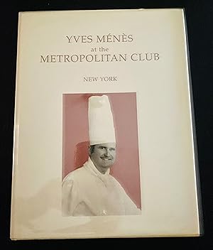 Immagine del venditore per Yves Menes at the Metropolitan Club venduto da The Book Medley