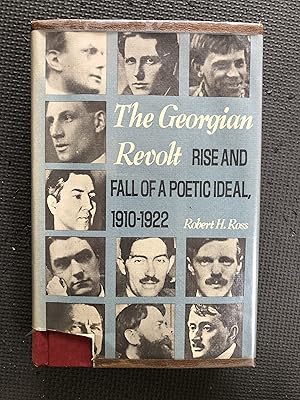 The Georgian Revolt; 1910-1922; Rise and Fall of a Poetic Ideal