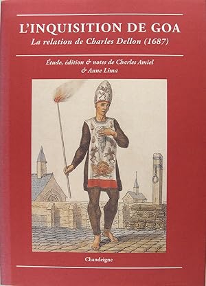 L'inquisition de Goa - La relation de Charles Dellon (1687)