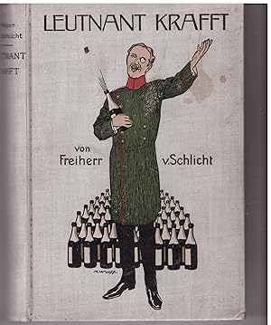 Image du vendeur pour Leutnant Krafft. Humoristische Erzhlung aus dem Offiziersleben mis en vente par Bcherpanorama Zwickau- Planitz