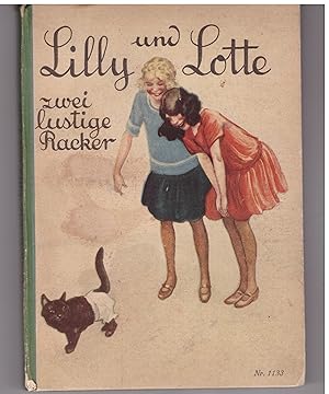 Seller image for Lilly und Lotte zwei lustige Racker. Eine lustige Mdelsgeschichte for sale by Bcherpanorama Zwickau- Planitz