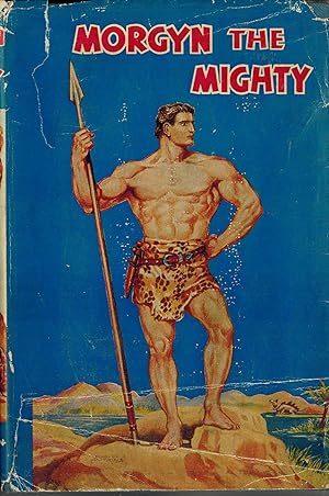 Morgyn the Mighty the Strongest Man in the World from the Famous Boys' Paper the Rover