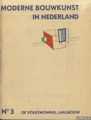 Image du vendeur pour Moderne bouwkunst in Nederland. No. 3: De volkswoning, laagbouw mis en vente par Klondyke