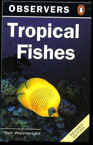 Seller image for The Observer's Book of Tropical Fishes [New Observer Series | No. 65 in Old Series]. for sale by Little Stour Books PBFA Member