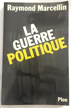 La guerre politique