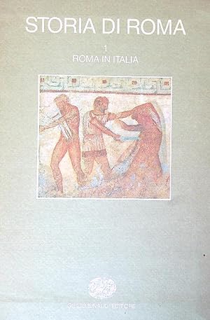 Storia di Roma vol.1. Roma in Italia