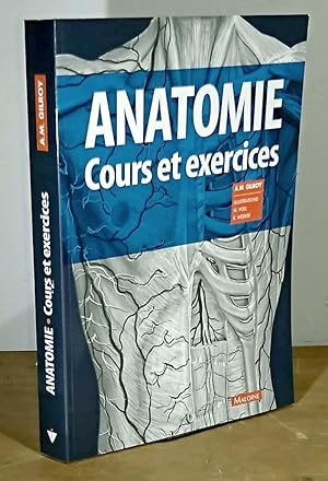 Seller image for ANATOMIE - COURS ET EXERCICES for sale by Livres 113