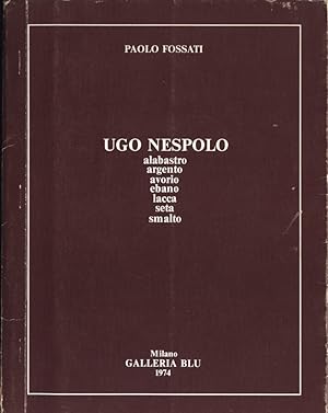 Bild des Verkufers fr Ugo Nespolo Alabastro, argento, avorio, ebano, lacca, seta, smalto zum Verkauf von Biblioteca di Babele