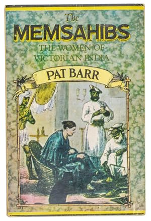 Immagine del venditore per The Memsahibs. The Women of Victorian India. First Indian Edition. venduto da Jarndyce, The 19th Century Booksellers