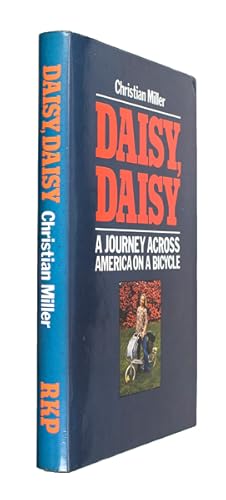Bild des Verkufers fr Daisy, Daisy. A journey across America on a bicycle. zum Verkauf von Jarndyce, The 19th Century Booksellers
