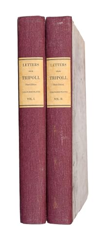 Imagen del vendedor de Letters Written During a Ten Years' Residence at the Court of Tripoli; published from the originals in the possession of the family of the late Richard Tully, Esq., the British Consul: comprising authentic memoirs and anecdotes of the reigning Bashaw, his family, and other persons of distinction; also, an account of the domestic manners of the Moors, Arabs, and Turks. 3rd edn. 2 vols. a la venta por Jarndyce, The 19th Century Booksellers