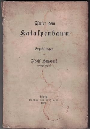 Imagen del vendedor de Unter dem Katalpenbaum a la venta por Fachbuchhandlung H. Sauermann