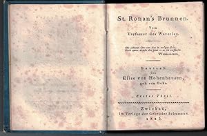 St. Ronan s Bunnen. Ein Roman von dem Verfasser des Waverly. Deutsch von Elise von Hohenhausen. T...