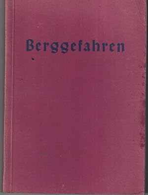 Image du vendeur pour Bergefahren, Zeichnungen Jrgen Klein von Albert Buckel Fhrer der Deutschen Bergwacht mis en vente par Fachbuchhandlung H. Sauermann