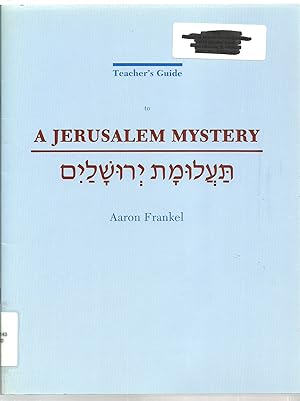 Bild des Verkufers fr Teacher's Guide to A Jerusalem Mystery zum Verkauf von Sabra Books