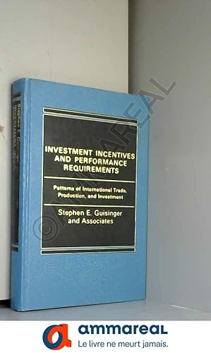 Seller image for Investment Incentives and Performance Requirements for sale by Ammareal