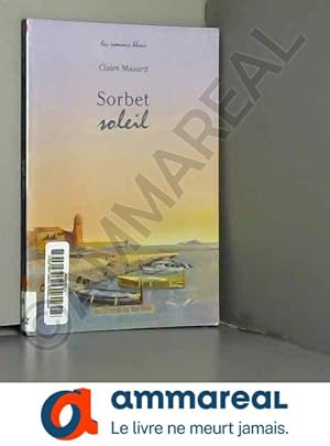 Image du vendeur pour Sorbet soleil mis en vente par Ammareal