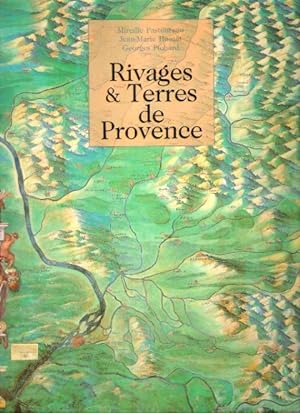 Rivages & Terres De Provence : Cartographie d'une Province