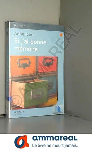 Seller image for Si j'ai bonne mmoire for sale by Ammareal