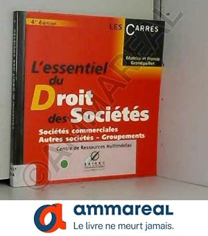 Immagine del venditore per L'essentiel du Droit des Socits : Socits commerciales - Autres socits - Groupements venduto da Ammareal