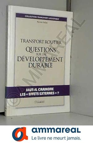 Bild des Verkufers fr Transport routier : question sur un dveloppement durable. Faut-t-il craindre les "effets externes" ? zum Verkauf von Ammareal