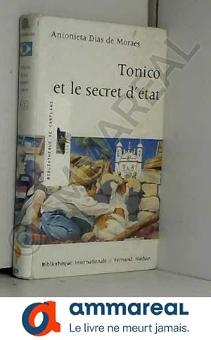 Image du vendeur pour Tonico et le secret d'tat (Bibliothque internationale) mis en vente par Ammareal