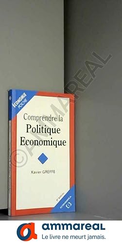 Seller image for Comprendre la politique conomique for sale by Ammareal