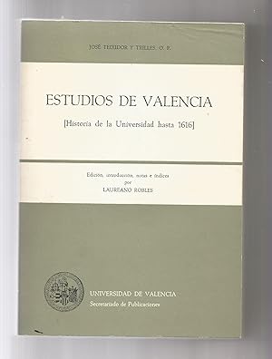 Image du vendeur pour Estudios de Valencia. (Historia de la Universidad hasta 1616). mis en vente par Librera El Crabo