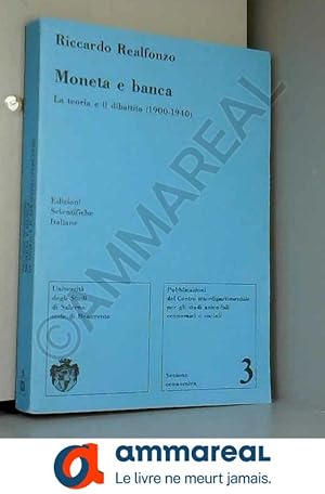 Immagine del venditore per Moneta e banca. La teoria e il dibattito (1900-1940) venduto da Ammareal