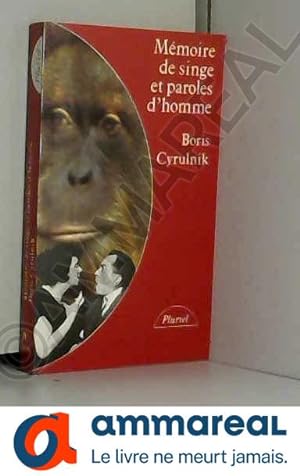 Seller image for Mmoire de singe et paroles d'homme for sale by Ammareal