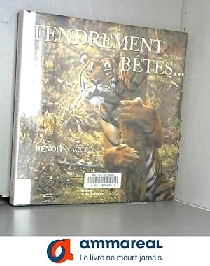 Seller image for Tendrement btes for sale by Ammareal