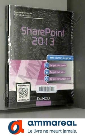 Seller image for SharePoint 2013 - 40 recettes de pros for sale by Ammareal