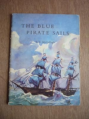 Seller image for The Blue Pirate Sails (Griffin Readers Book 2) *First Edition?* for sale by Soin2Books