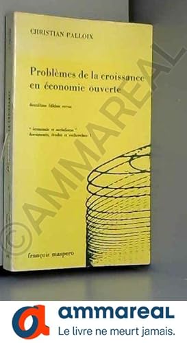 Imagen del vendedor de Problmes de la croissance conomique a la venta por Ammareal