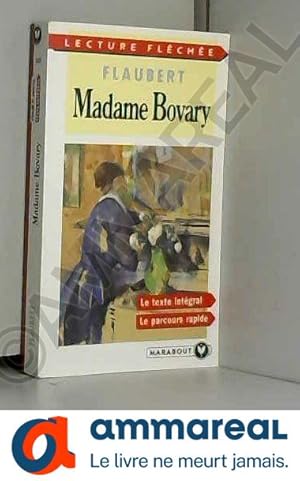 Seller image for Madame Bovary : Moeurs de province for sale by Ammareal