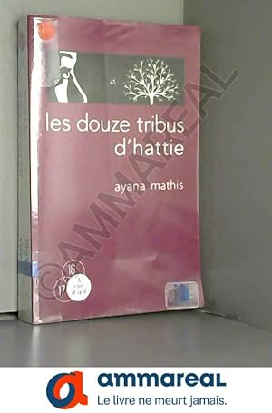 Seller image for Les douze tribus d'Hattie for sale by Ammareal