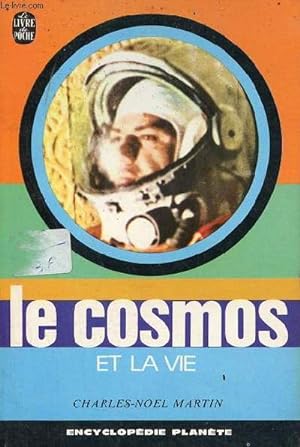 Bild des Verkufers fr Le cosmos et la vie. zum Verkauf von Le-Livre