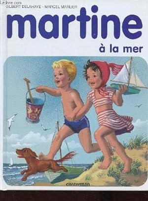 Image du vendeur pour Martine  la mer (Collection "Martine", n3) mis en vente par Le-Livre