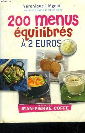 Image du vendeur pour 200 menus quilibrs  2 euros mis en vente par Le-Livre