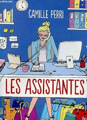 Bild des Verkufers fr Les assistantes zum Verkauf von Le-Livre