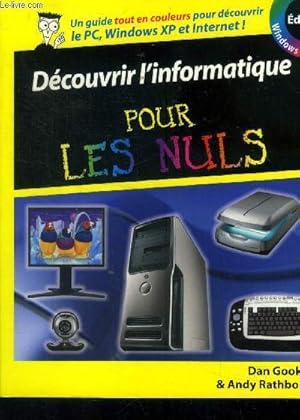 Bild des Verkufers fr Dcouvrir l'informatique pour les Nuls zum Verkauf von Le-Livre