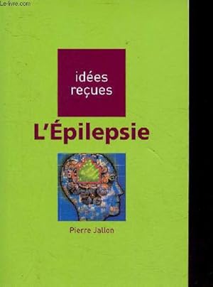 Bild des Verkufers fr L'pilepsie (collection Ides reues) zum Verkauf von Le-Livre
